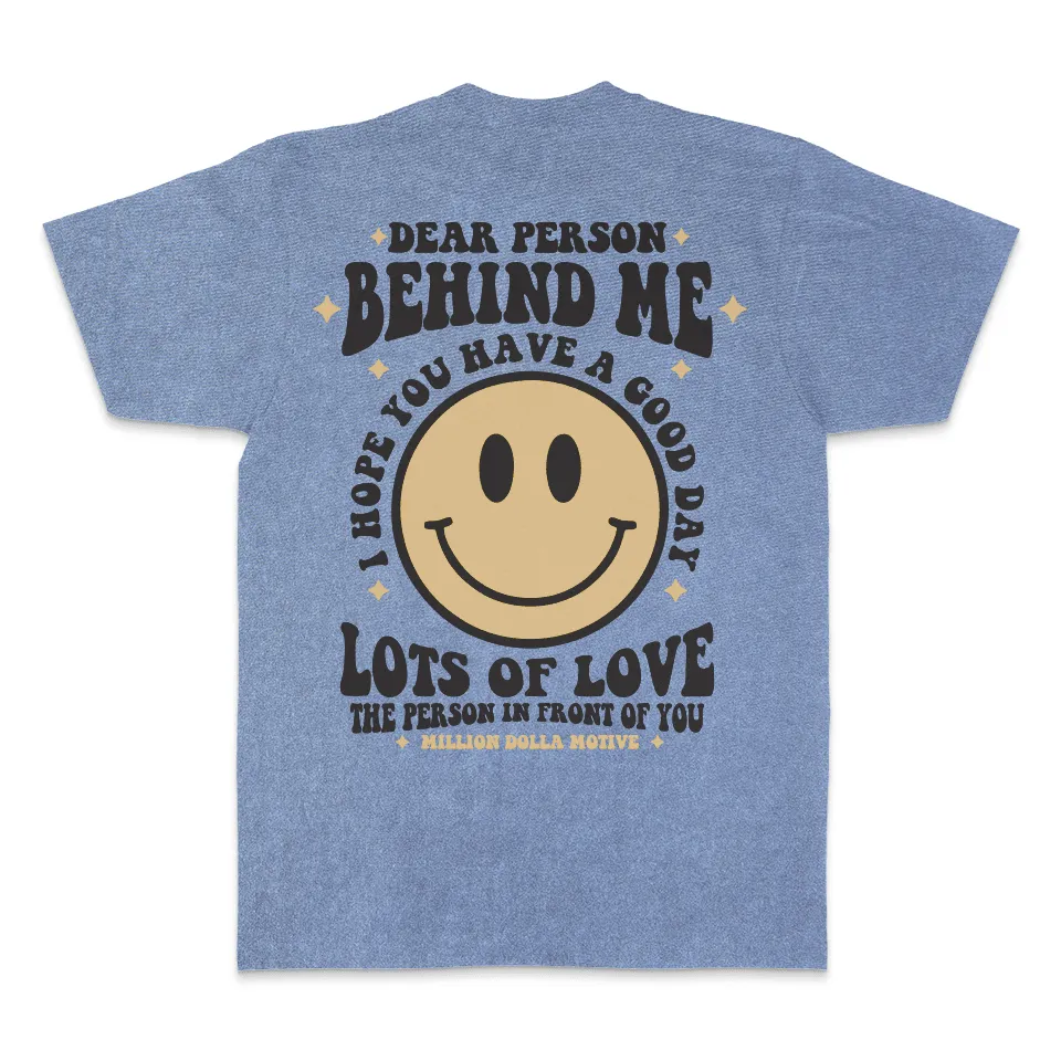 Dear Person Behind Me - Navy Vintage Dye T-Shirt