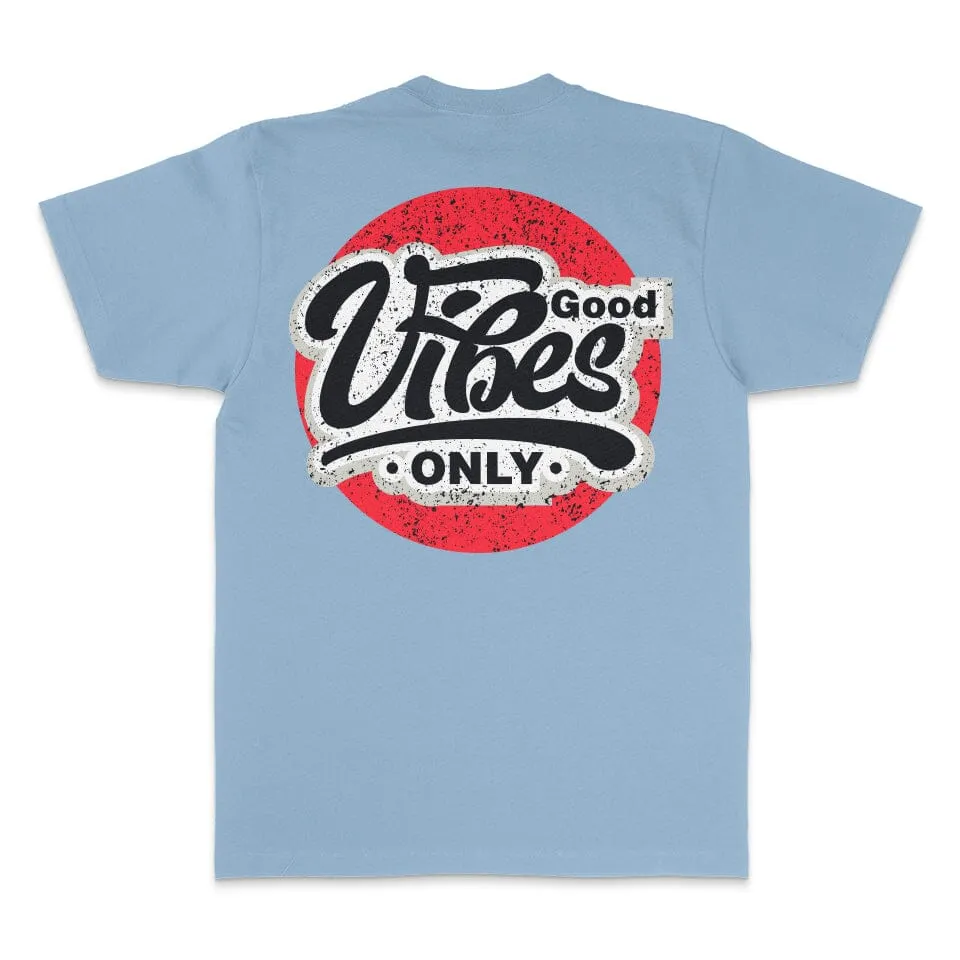 Good Vibes Only - University Blue T-Shirt