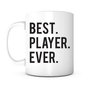 "Best Player Ever" Mug